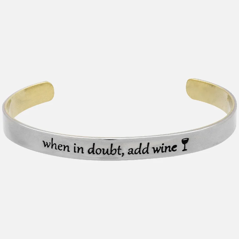 Personalized Engraved Jewelry For Meaningful Gifts When In Doubt Add Wine Mixed Metals Cuff Bracelet